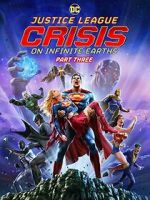Watch Justice League: Crisis on Infinite Earths, Part Three 0123movies