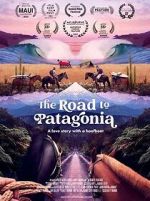 Watch The Road to Patagonia 0123movies
