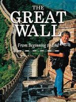 Watch The Great Wall: From Beginning to End 0123movies