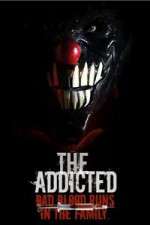 Watch The Addicted 0123movies