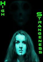 Watch High Strangeness 0123movies