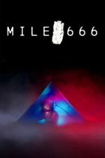 Watch Mile 666 0123movies