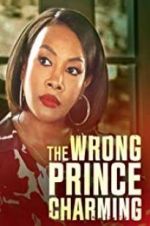 Watch The Wrong Prince Charming 0123movies