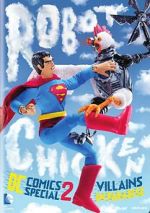 Watch Robot Chicken DC Comics Special II: Villains in Paradise 0123movies
