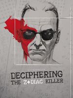 Watch Deciphering the Zodiac Killer 0123movies