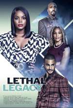 Watch Lethal Legacy 0123movies