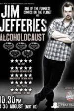 Watch Jim Jefferies Alcoholocaust 0123movies