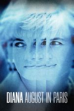 Watch Diana: August in Paris 0123movies