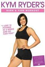 Watch Kym Ryder's Burn & Firm Workout 0123movies