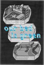 Watch Our Bed Is Green (Short 2021) 0123movies