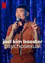 Watch Joel Kim Booster: Psychosexual 0123movies