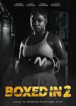 Watch Boxed in 2 0123movies