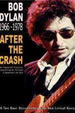 Watch Bob Dylan: After the Crash 1966-1978 0123movies
