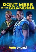 Watch Don\'t Mess with Grandma 0123movies