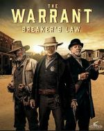 Watch The Warrant: Breaker\'s Law 0123movies
