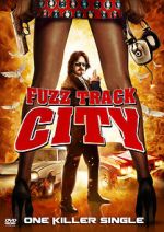 Watch Fuzz Track City 0123movies