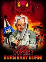 Watch Baby Oopsie 3: Burn Baby Burn 0123movies