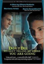 Watch Don\'t Die Without Telling Me Where You\'re Going 0123movies