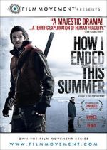 Watch How I Ended This Summer 0123movies