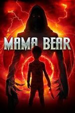 Watch Mama Bear 0123movies
