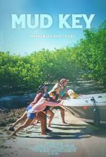 Watch Mud Key 0123movies