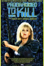Watch Programmed to Kill 0123movies