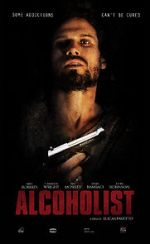 Watch Alcoholist 0123movies