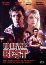 Watch To Be the Best 0123movies