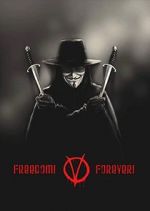 Watch Freedom! Forever!: Making \'V for Vendetta\' 0123movies
