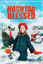 Watch Hashtag Blessed: The Movie 0123movies