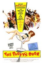 Watch The Party\'s Over 0123movies