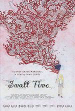 Watch Small Time 0123movies