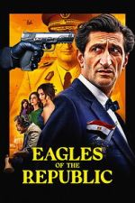 Watch Eagles of the Republic 0123movies
