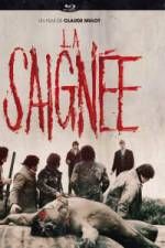 Watch La saignée 0123movies