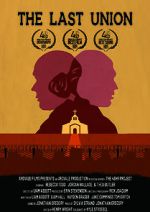 Watch The Last Union (Short 2021) 0123movies