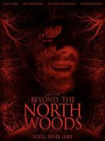 Watch Beyond the North Woods 0123movies