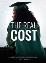Watch The Real Cost 0123movies