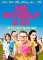 Watch Me, Myself and Di 0123movies