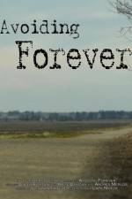 Watch Avoiding Forever 0123movies