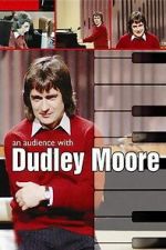 Watch An Audience with Dudley Moore 0123movies