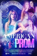 Watch American Prom 0123movies