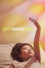 Watch Left-Handed Girl 0123movies