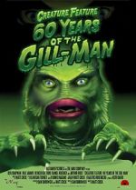 Watch Creature Feature: 60 Years of the Gill-Man 0123movies
