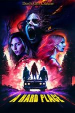 Watch A Hard Place 0123movies
