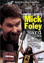 Watch Mick Foley: Hard Knocks and Cheap Pops 0123movies