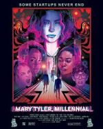 Watch Mary Tyler, Millennial 0123movies