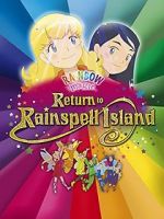 Watch Rainbow Magic: Return to Rainspell Island 0123movies