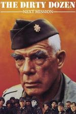 Watch The Dirty Dozen: Next Mission 0123movies