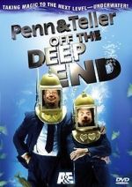 Watch Penn & Teller: Off the Deep End 0123movies