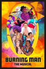 Watch Burning Man: The Musical 0123movies